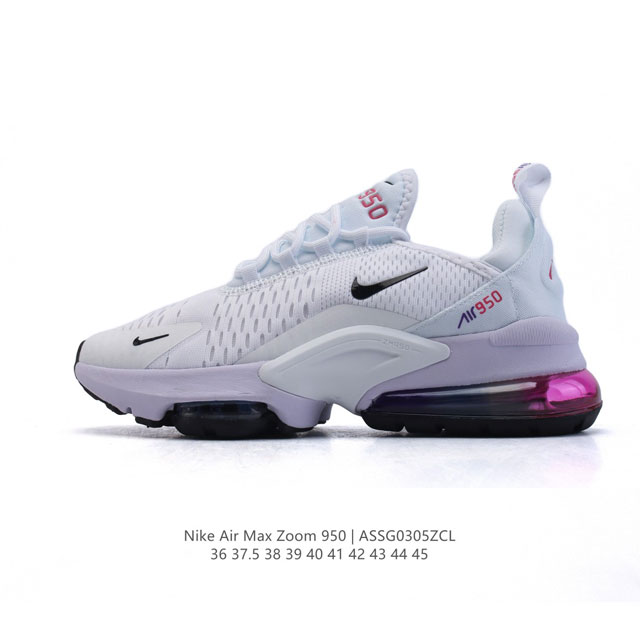 170 【公司级】耐克Nike Air Max Zoom 950 休闲时尚跑步鞋男女士运动老爹鞋 。鞋底气垫不仅大大提升跑步过程中双脚的稳定性，更为每一次迈步提