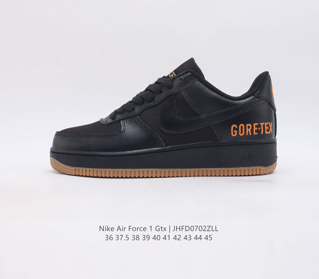 Nike Air Force 1 Af1 Gtx防溅水板鞋防水机能空军一号篮球鞋 Nike 为此将经典鞋款 Air Force 1 注入 Gtx 防水科技