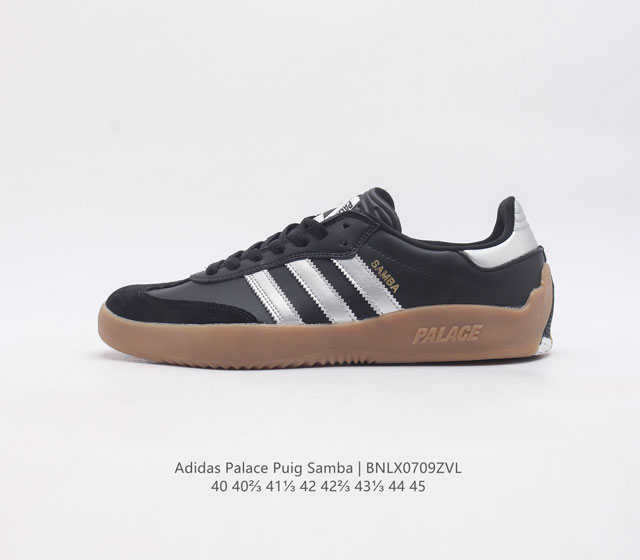 Adidas 阿迪达斯 Palace Puig Samba 三叶草系列 低帮休闲百搭板鞋 货号 Hq6099 尺码 40 45带半码 编号 Bnlx