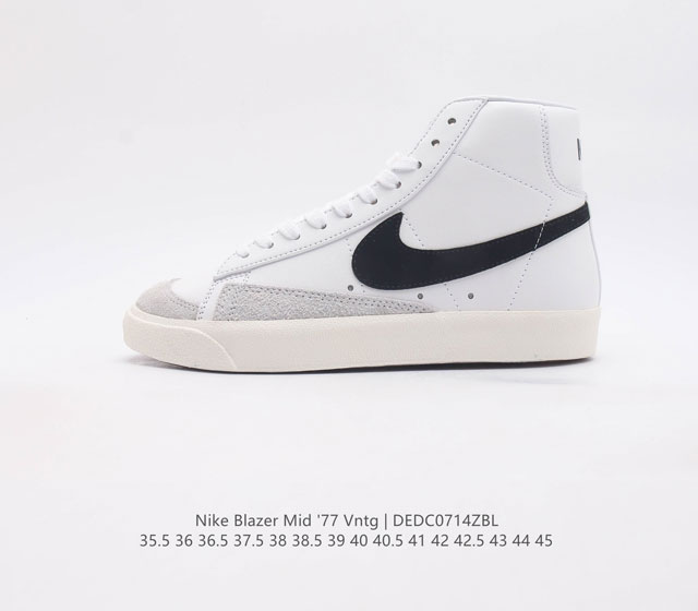 耐克 Nike Blazer Mid '77 Vntg 男女子运动鞋潮高帮板鞋 重现低调风格和经典篮球外观 依托经典简约魅力和舒适性能 备受街头时尚赞誉 华