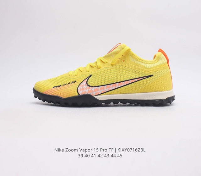 耐克nike Zoom Vapor 15Pro Tf Lax 透气舒适 抗磨减震底轻便百搭休闲鞋 货号 Dj5605-146 尺码 39 40 41 4