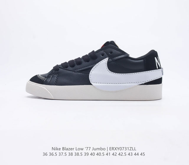 【仿头层皮】耐克 Nike Blazer Low '77 Jumbo 运动鞋 抓地板鞋革新重塑经典街头人气鞋款。采用人气传统外观，巧搭大号耐克勾勾设计和宽大鞋带