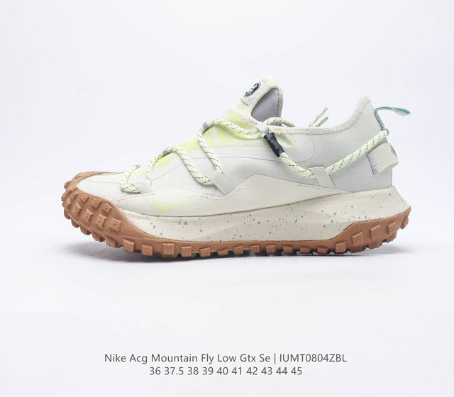 耐克 Nike ACG Mountain Fly Low GTX SE 男女子运动鞋户外登山徒步鞋采用匠心设计 打造耐穿迅疾风格 让你在沙漠 峡谷和深山中探险时