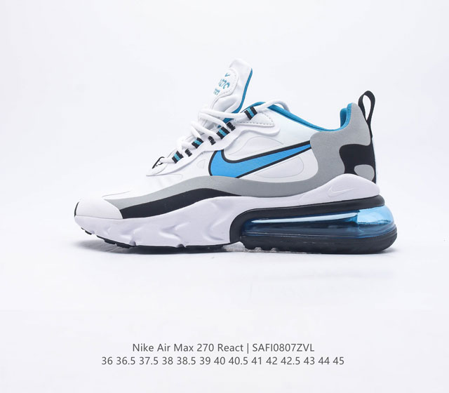 耐克Nike Air Max 270 React 缓震气垫休闲运动鞋具备时尚风格和舒适感受 演绎未来风范 柔软泡棉中底搭载大体积 Max Air 气垫 造就传统