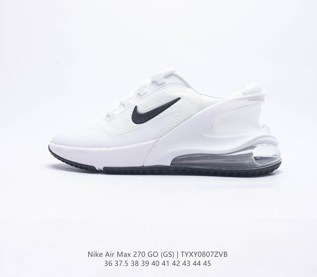 耐克Nk Air Max 270 GO GS 2023新款气垫透气跑鞋 男女运动鞋鞋身大面积网眼材质 满足透气性需求 中底搭载一块与AirMax270类似的超大