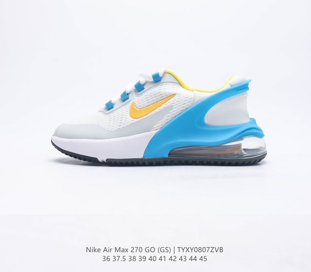 耐克Nk Air Max 270 GO GS 2023新款气垫透气跑鞋 男女运动鞋鞋身大面积网眼材质 满足透气性需求 中底搭载一块与AirMax270类似的超大