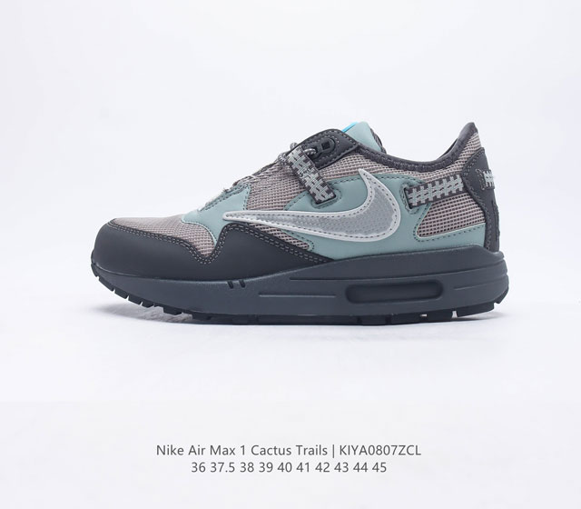 耐克 Nike Air Max 1 Cactus Trails 联名款 耐克87款气垫缓震跑步鞋 织物材质 真标带半码 货号 DO9392码数 36-45编码