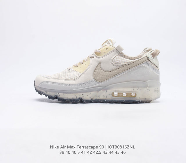 耐克Nike Air Max Terrascape 90 复古休闲运动鞋 革新外底设计 打造出众造型 半透明 Nike Grind 橡胶外底结合舒适鞋口和坑状泡