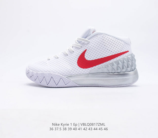 耐克 Nike zoom Kyrie 1 EP 欧文一代 簽名款 球鞋欧文1代 男女子实战篮球鞋凭借稳固的抓地力 出色的支撑性能和轻质的缓震系统 Kyrie 1