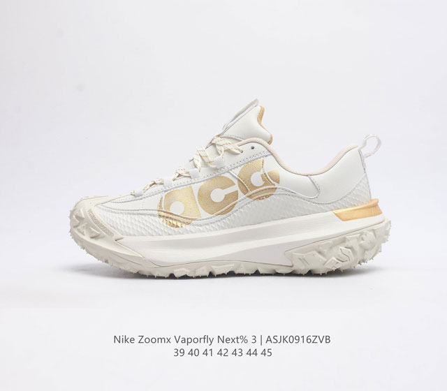 耐克 Nike Acg Mountain Fly Low 机能风格跑步鞋休闲运动鞋 男鞋 采用匠心设计 打造耐穿迅疾风格 让你在沙漠 峡谷和深山中探险时也能像在