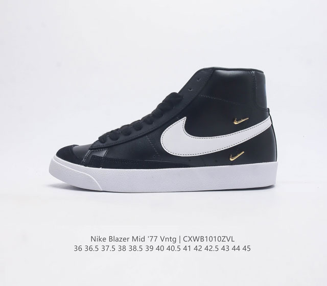 耐克 Nike Blazer Mid 77 Vntg 男女子运动鞋潮高帮板鞋 重现低调风格和经典篮球外观 依托经典简约魅力和舒适性能 备受街头时尚赞誉 华美翻毛