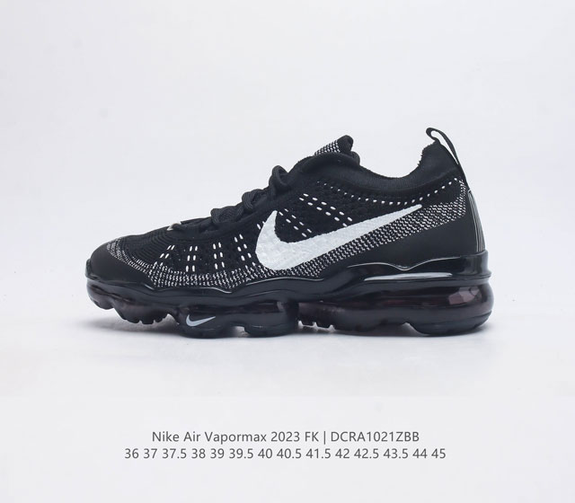 公司级 耐克 男女鞋 Nike Air Vapormax2023 Fk Flyknit 运动鞋全掌长气垫 缓震跑步鞋 打孔鞋垫透气出众 可抽出来详细查看 弹性