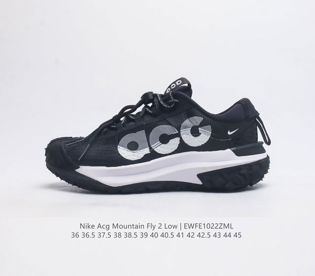 公司级 耐克 Nike Acg Mountain Fly 2 Low耐克户外登山鞋 山脉2代徒步跑鞋 男女运动鞋 采用匠心设计 打造耐穿迅疾风格 让你在沙漠