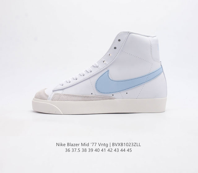 耐克 Nike Blazer Mid 77 Vntg 男女子运动鞋潮高帮板鞋 重现低调风格和经典篮球外观 依托经典简约魅力和舒适性能 备受街头时尚赞誉 华美翻