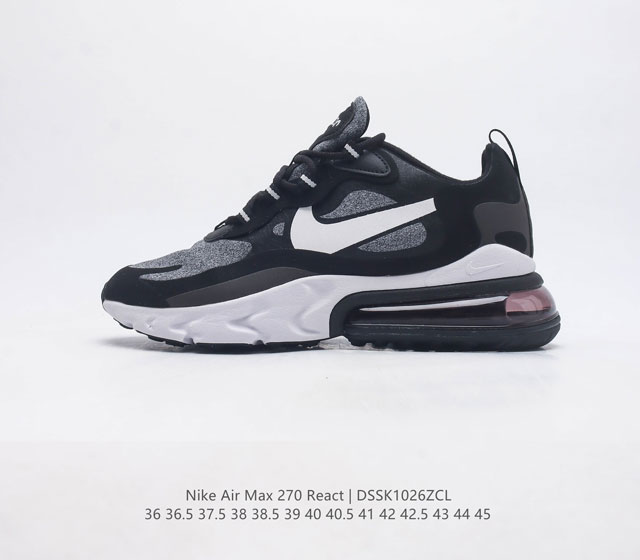 耐克nike Air Max 270 React 缓震气垫休闲运动鞋 具备时尚风格和舒适感受 演绎未来风范 柔软泡棉中底搭载大体积 Max Air 气垫 造就传