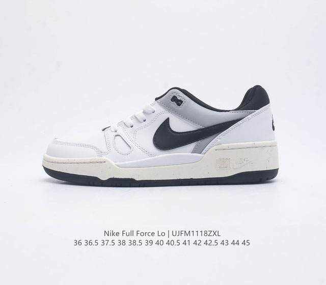 耐克 Nike 全新鞋型 来了 Nike Full Force Low 时尚复古运动板鞋 复古气质爆棚 近年来复古风的兴起 众多品牌纷纷推出自己的全新鞋款 势必