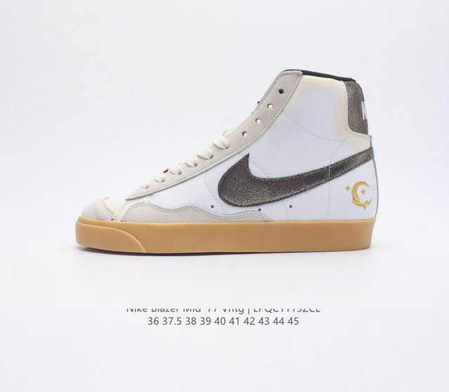 耐克nike Blazer Mid 77 Vntg 经典开拓者高帮百搭休闲运动板鞋 采用环保材料的大底 独特的鞋面连者鞋底印刷 演绎出了这个配色的独特风格 眼前