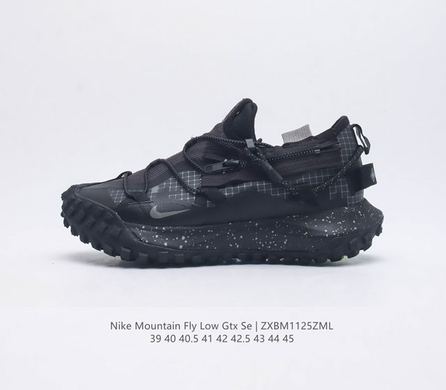 耐克 Nike Acg Mountain Fly Low Gtx Se 男子运动鞋户外登山徒步鞋 采用匠心设计 打造耐穿迅疾风格 让你在沙漠 峡谷和深山中探险时