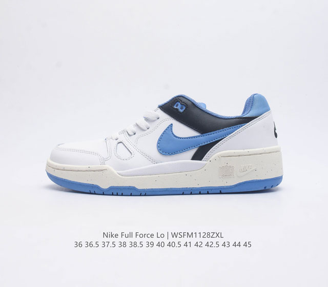 耐克 Nike 全新鞋型 来了 Nike Full Force Low 时尚复古运动板鞋 复古气质爆棚 近年来复古风的兴起 众多品牌纷纷推出自己的全新鞋款 势必