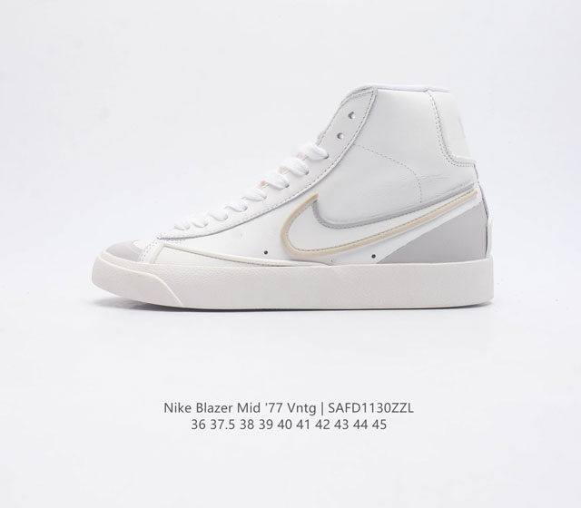 耐克 Nike Blazer Mid 77 Vntg 男女子运动鞋潮高帮板鞋 重现低调风格和经典篮球外观 依托经典简约魅力和舒适性能 备受街头时尚赞誉 华美翻毛