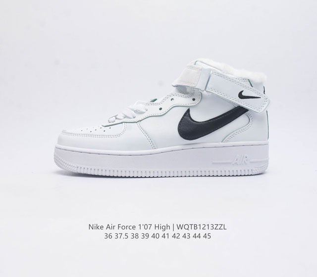 耐克 Nike Air Force 1 07 High 空军一号 Af1 高帮魔术贴百搭休闲运动板鞋时尚男女鞋 柔软 弹性十足的缓震性能和出色的中底设计 横跨复