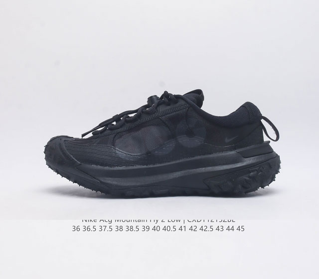 公司级 耐克 Nike Acg Mountain Fly 2 Low耐克户外登山鞋 山脉2代徒步跑鞋 男女运动鞋 采用匠心设计 打造耐穿迅疾风格 让你在沙漠 峡