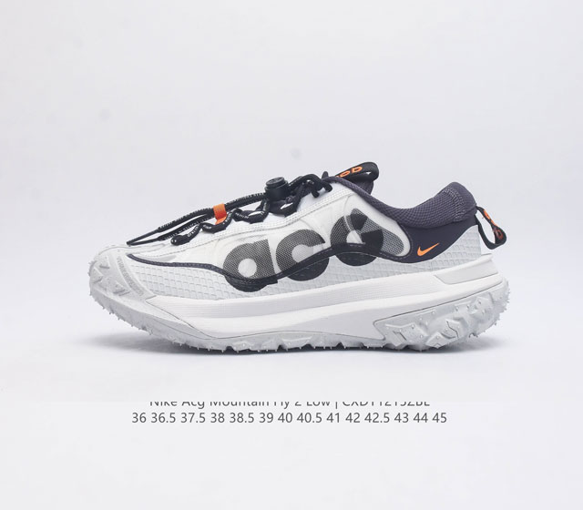 公司级 耐克 Nike Acg Mountain Fly 2 Low耐克户外登山鞋 山脉2代徒步跑鞋 男女运动鞋 采用匠心设计 打造耐穿迅疾风格 让你在沙漠 峡