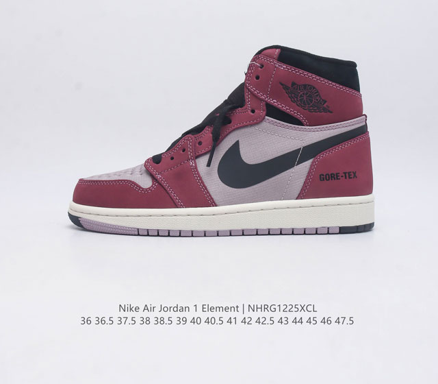 耐克 Nike Air Jordan 1 Element Gore-Tex 男女子篮球鞋 高帮运动鞋 经典篮球风格 结合 Gore-Tex 材料和柔软的磨面皮革