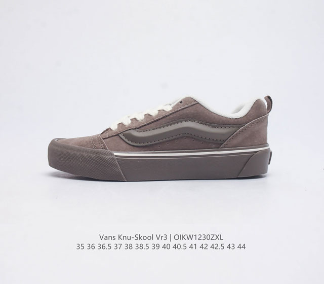 万斯 Vans Knu-Skool Vr3 Lx 面包鞋 坎普尔 茱利安系列低帮复古硫化休闲运动板鞋 肥胖版大logo 要说整个 年最为热门的鞋型之一 面包鞋