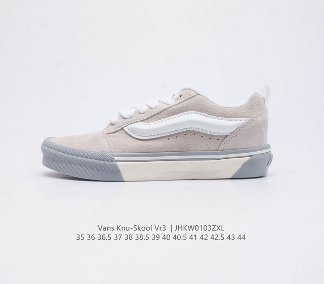 万斯 Vans Knu-Skool Vr3 Lx 面包鞋 坎普尔 茱利安系列低帮复古硫化休闲运动板鞋 肥胖版大logo 要说整个 年最为热门的鞋型之一 面包鞋