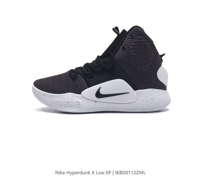 耐克 Nk Hyperdunk X Low Ep 中帮男女士实战篮球鞋双气垫实战神鞋 绝迹单品 圈内高端零售大神实体冲z唯一指定的渠道版本 非pt本地产物 品控