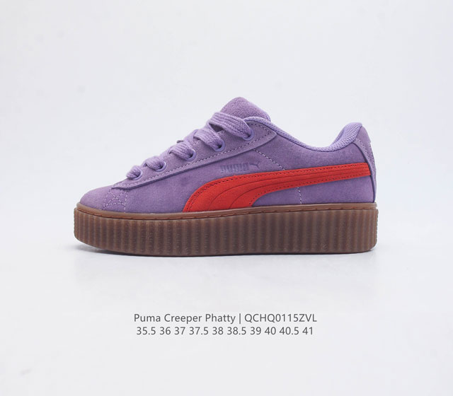 彪马 蕾哈娜fenty X Puma Creeper Phatty 全新联名鞋款运动鞋 女板鞋 采用品牌标志性的麂皮 厚底设计 搭配刚性橡胶 Creeper 外