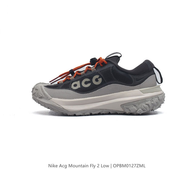 公司级 耐克 Nike Acg Mountain Fly 2 Low耐克户外登山鞋 山脉2代徒步跑鞋 男运动鞋 采用匠心设计 打造耐穿迅疾风格 让你在沙漠 峡谷