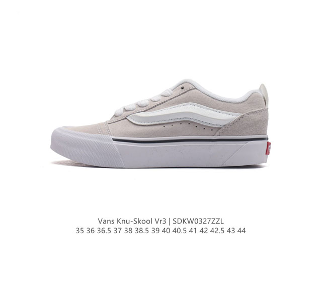 万斯 Vans Knu-Skool Vr3 Lx 面包鞋 坎普尔 茱利安系列低帮复古硫化休闲运动板鞋 肥胖版大logo 要说整个2023年最为热门的鞋型之一 面