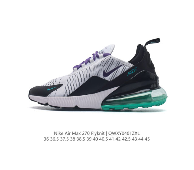 公司级 耐克 Nike Air Max 270 Flyknit 混合科技 透气后掌半气垫慢跑鞋 气垫跑步鞋 其后跟采用 Nike 大型 Air 气垫 加上具有非