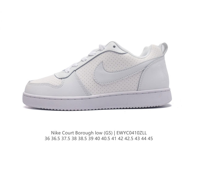 耐克 Nike 男女子运动鞋 Court Borough Low 小空军低帮板鞋。1.其皮革材质的鞋面结合网眼鞋舌，在出众外观与质感的同时提供稳固支撑，并且提升