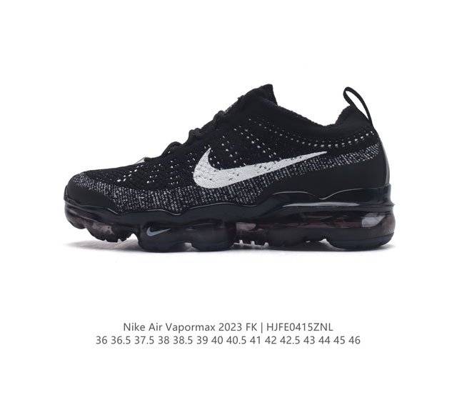 公司级 耐克 男女鞋 Nike Air Vapormax2023 Fk Flyknit 运动鞋全掌长气垫 缓震跑步鞋，打孔鞋垫透气出众 可抽出来详细查看 。弹性