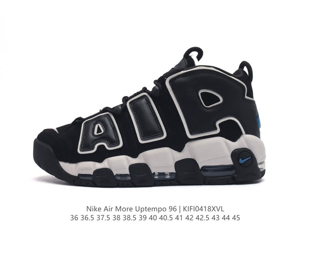 耐克 Nike Air More Uptempo '96 皮蓬全掌气垫男女子运动鞋厚底增高缓震慢跑鞋，升级原楦原档案开发版型，采用同源一致牛剖革鞋面材质，市面最