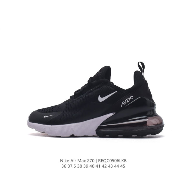 耐克 Nike Air Max 270 后半掌气垫缓震运动鞋时尚男女士跑步鞋 。作为 Nike 休闲型 Air Max 鞋款，Nike Air Max 270