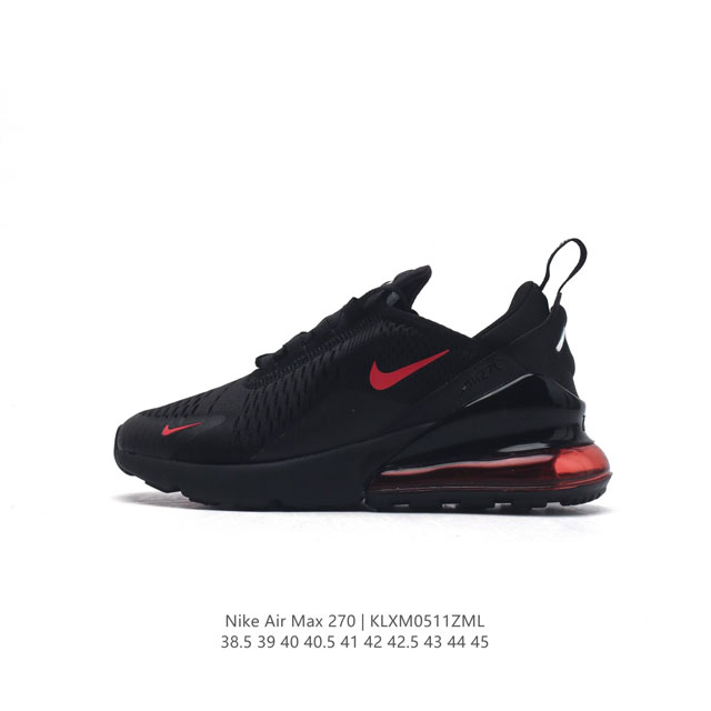 公司级 耐克 Nike Air Max 270 后半掌气垫缓震运动鞋时尚男女士跑步鞋 。作为 Nike 休闲型 Air Max 鞋款，Nike Air Max