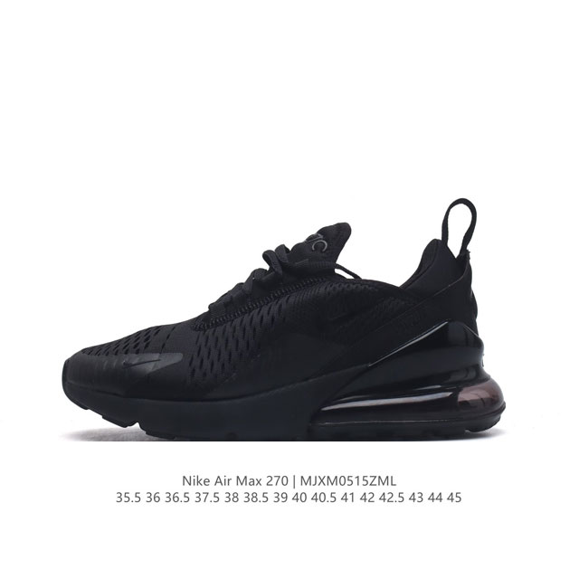 耐克 Nike Air Max 270 后半掌气垫缓震运动鞋时尚男女士跑步鞋 。作为 Nike 休闲型 Air Max 鞋款，Nike Air Max 270