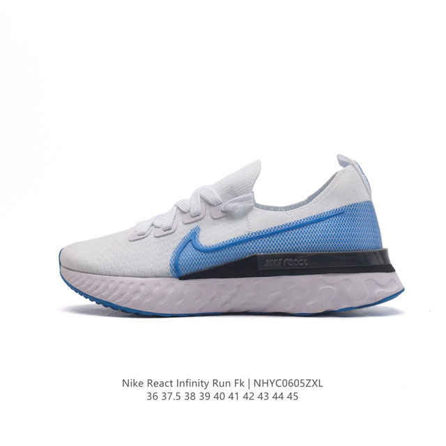 耐克 Nike React Infinity Run Fk 轻便透气缓震跑步鞋 厚底增高老爹鞋。专为帮助减少跑步伤害而设计，系带设计，释放鞋款潜力，助力一路畅跑