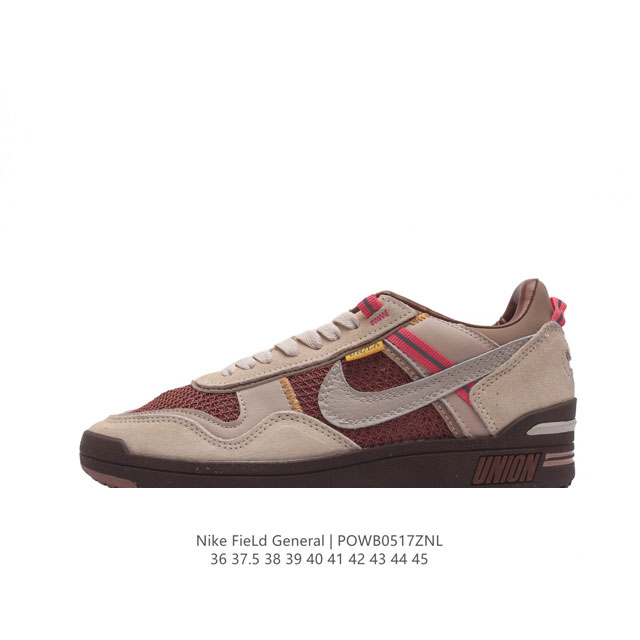 耐克 Union X Nike Field General 全新鞋款 男女款运动板鞋。Nike Field General 鞋型诞生于 1982 年，最初为足球