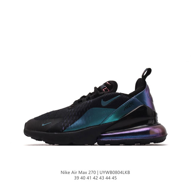 耐克 Nike Air Max 270 后半掌气垫缓震运动鞋时尚男士跑步鞋 。作为 Nike 休闲型 Air Max 鞋款，Nike Air Max 270 运