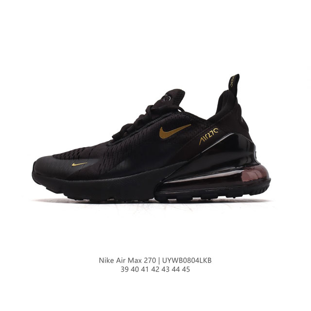 耐克 Nike Air Max 270 后半掌气垫缓震运动鞋时尚男士跑步鞋 。作为 Nike 休闲型 Air Max 鞋款，Nike Air Max 270 运