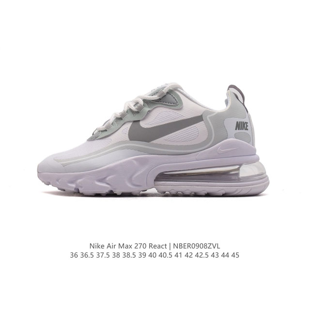 耐克nike Air Max 270 React 缓震气垫休闲运动鞋，具备时尚风格和舒适感受，演绎未来风范。柔软泡棉中底搭载大体积 Max Air 气垫，造就传