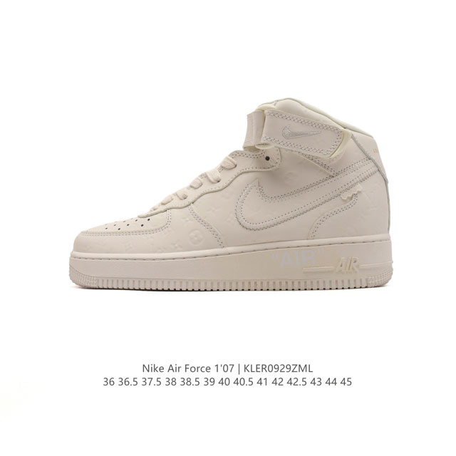 公司级 Af1耐克 Nike Air Force 1 ‘07 Mid 空军一号中帮 魔术贴 路易威登联名 厚底增高百搭运动板鞋 原楦头原纸板 打造纯正空军版型，