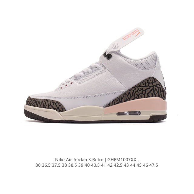 公司级 耐克 乔丹 Aj3 耐克 Nike Air Jordan 3 Retro Se 乔3 复刻篮球鞋 乔丹3代 三代 男女子运动鞋，作为 Aj 系列中广受认