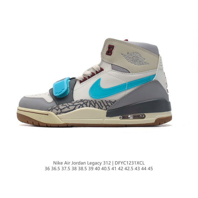 公司级 耐克 Aj 乔丹 Air Jordan Legacy 312 高帮运动鞋 Aj312 乔312百搭篮球鞋 酷炫混搭，谁人不爱？Air Jordan Le