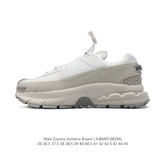 公司级耐克nike Zoom Vomero Roam 马拉松复古跑五代休闲运动慢跑鞋 厚底增高老爹鞋。采用环保纤维革饰片组合网眼布鞋面材质 升级正确后跟tpu加